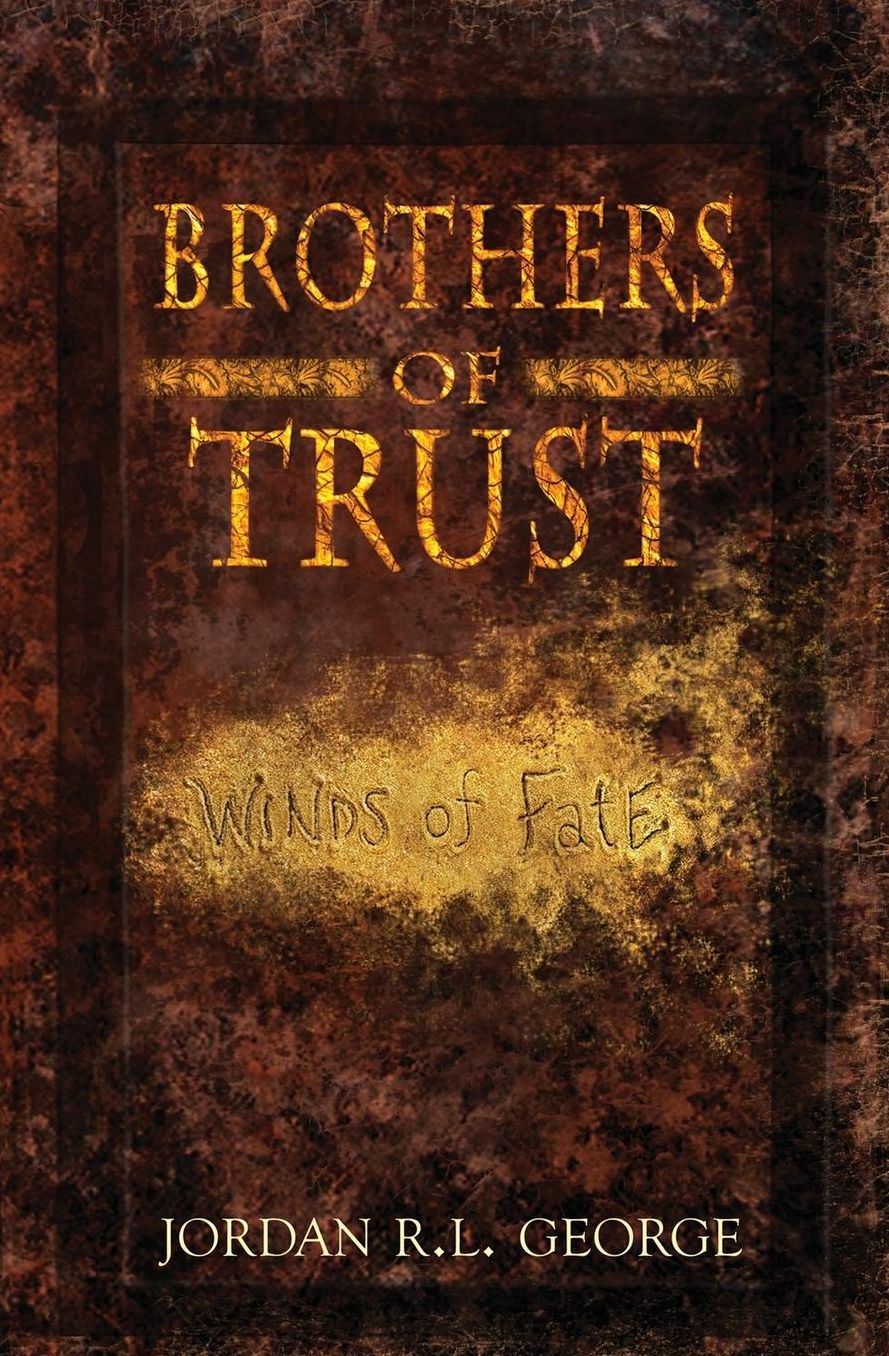 Brothers of Trust: Winds of Fate