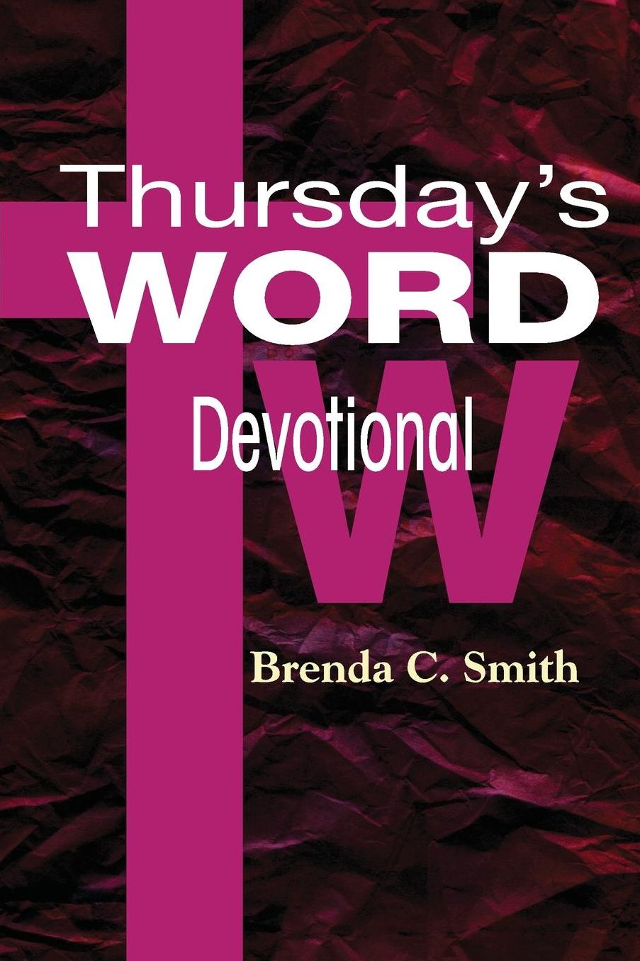 Thursday's Word - Devotional