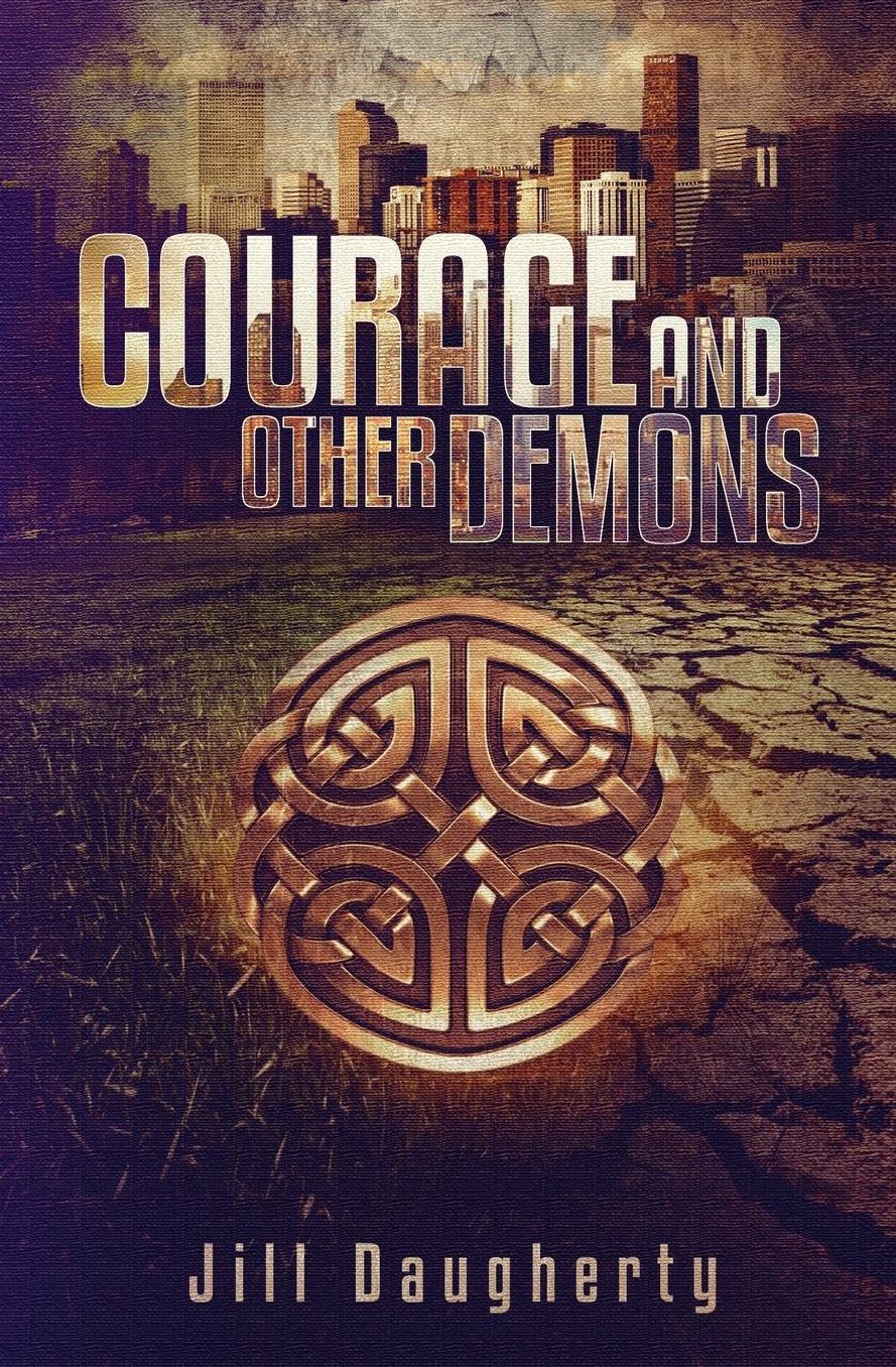 Courage and Other Demons
