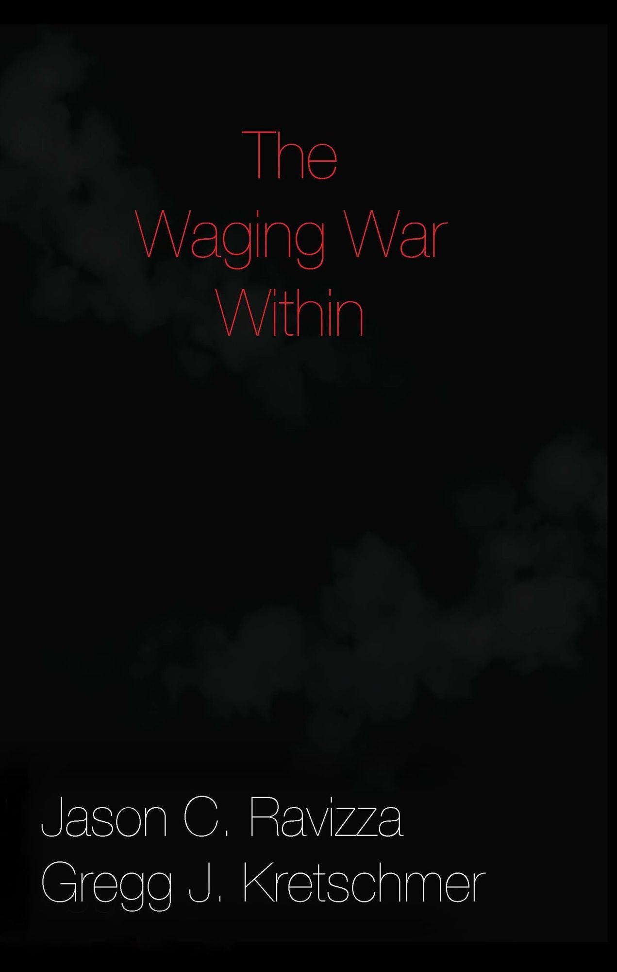 The Waging War Within