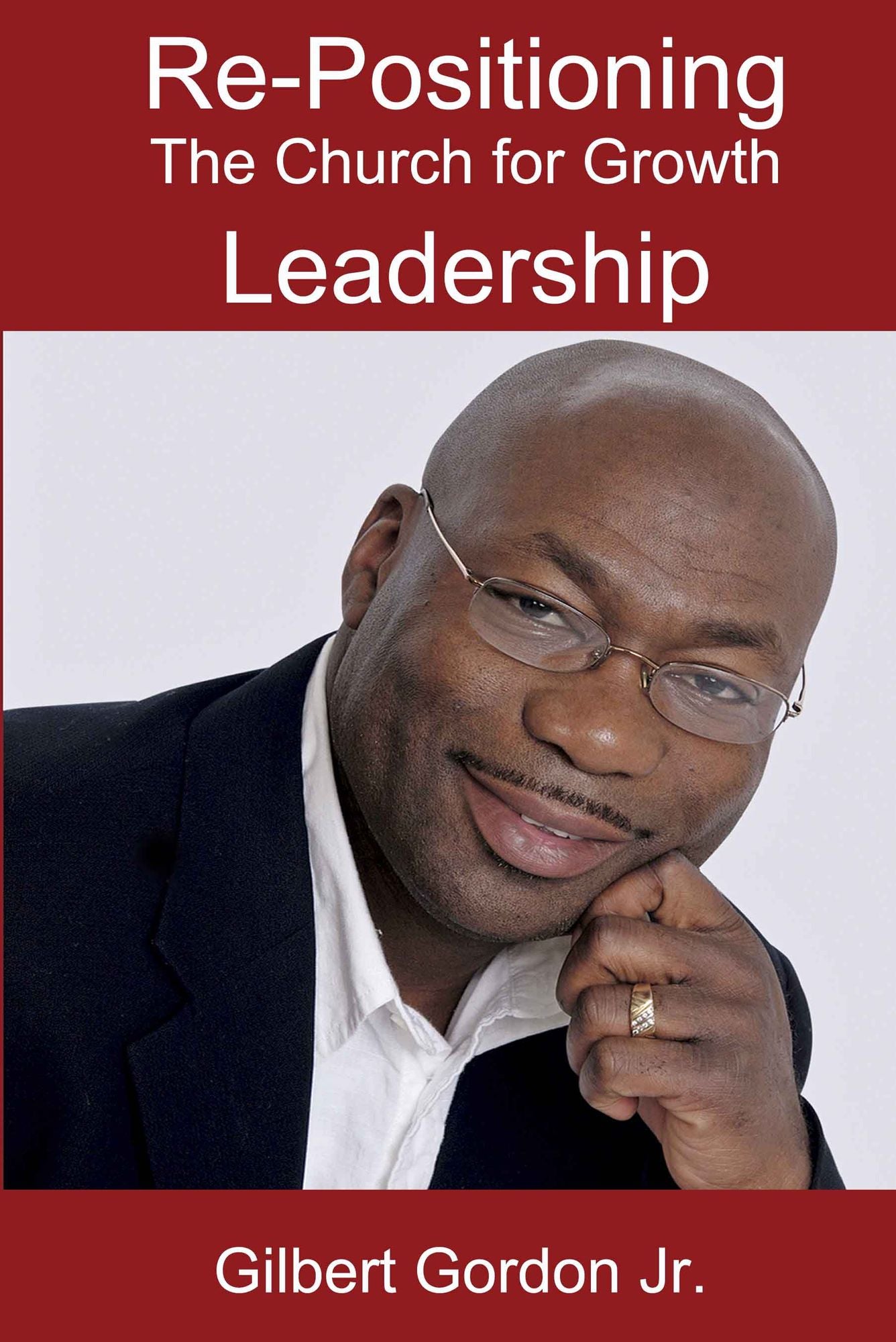 Re-Positioning the Church for Growth Leadership