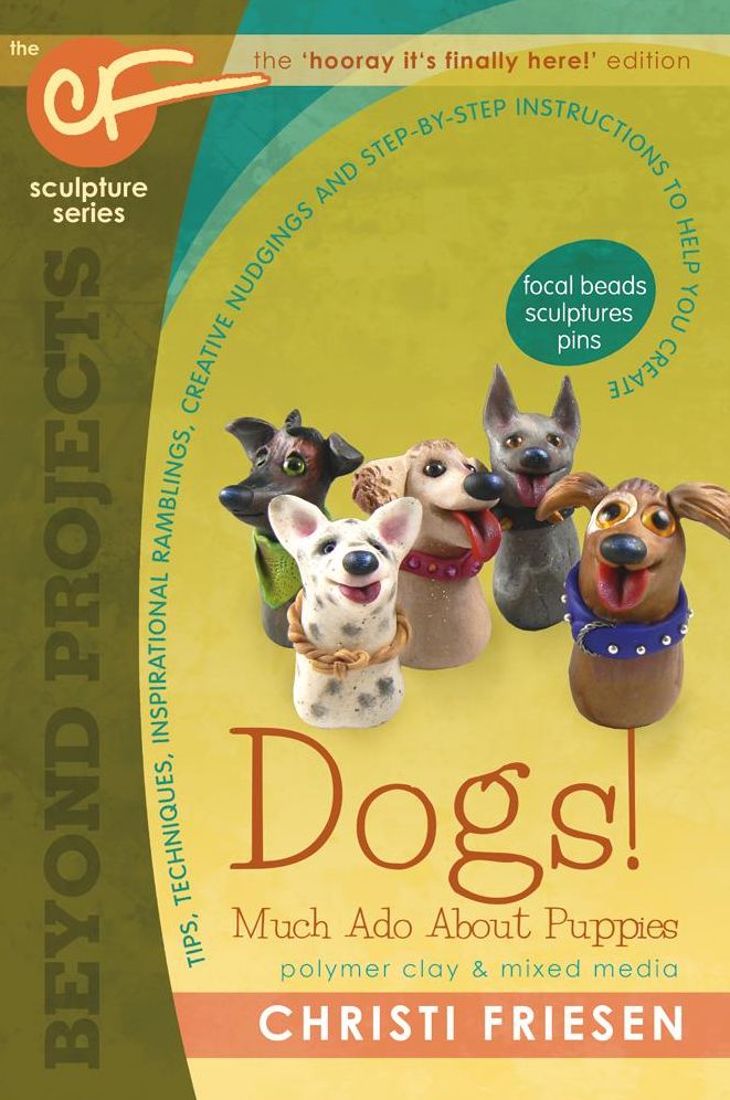 Dogs! Much Ado About Puppies: The CF Sculpture Series Book 8