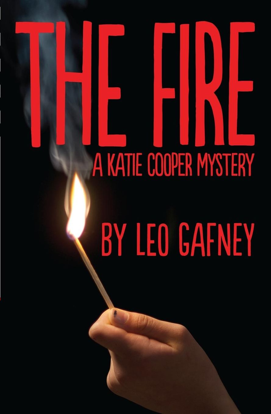 The Fire: A Katie Cooper Mystery