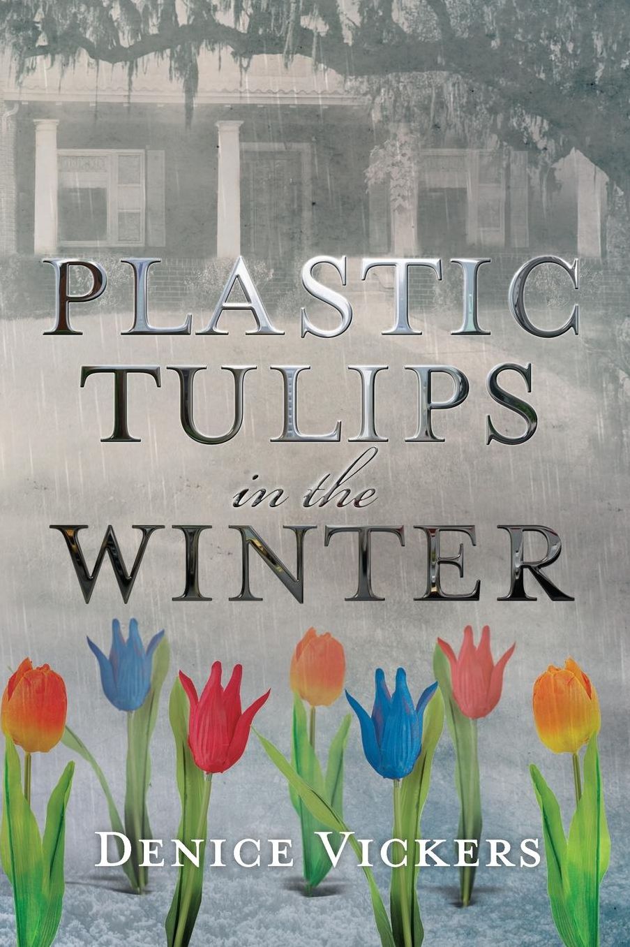 Plastic Tulips in the Winter