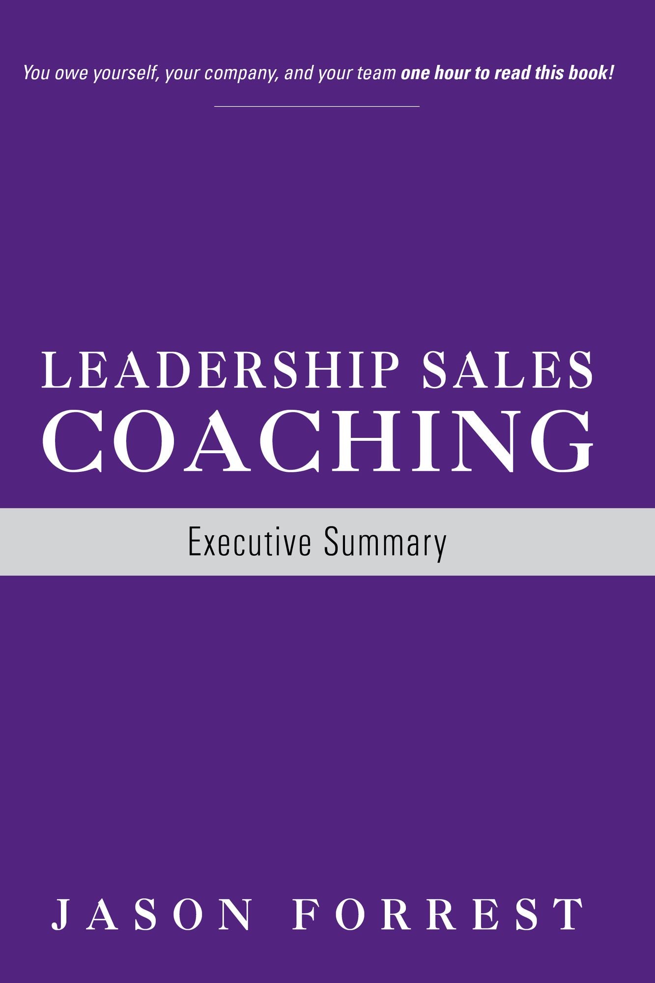 Leadership Sales Coaching: Executive Summary