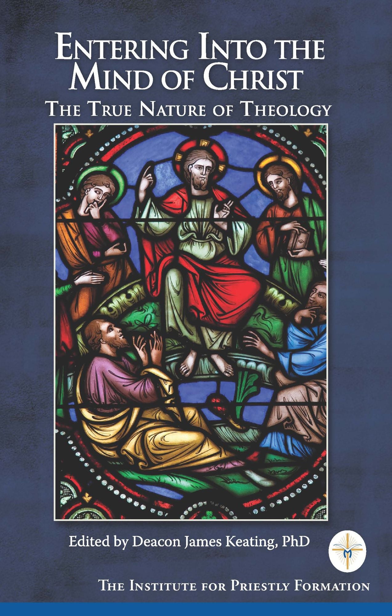 Entering into the Mind of Christ