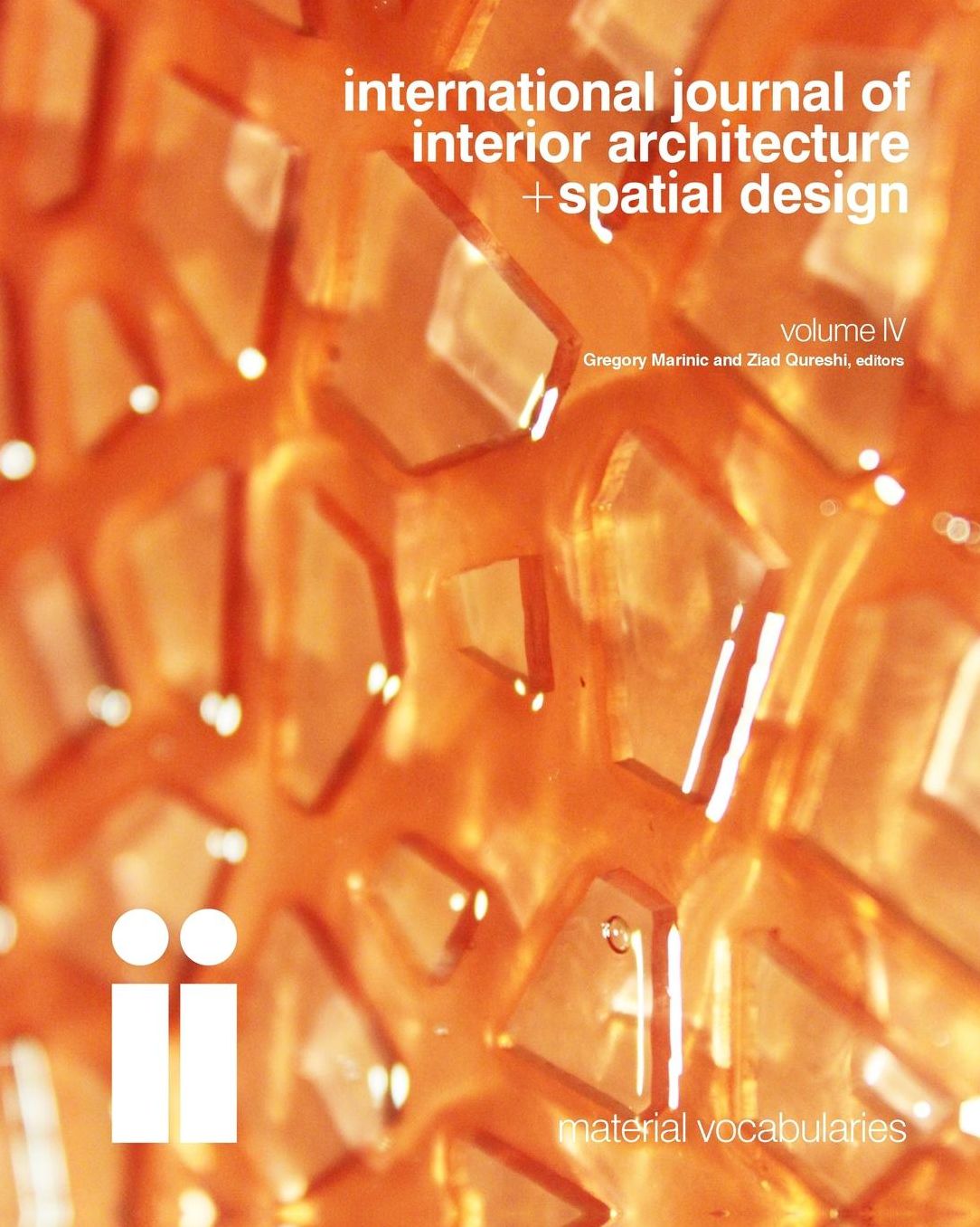 international journal of interior architecture + spatial design: Material Vocabularies (Volume 4)