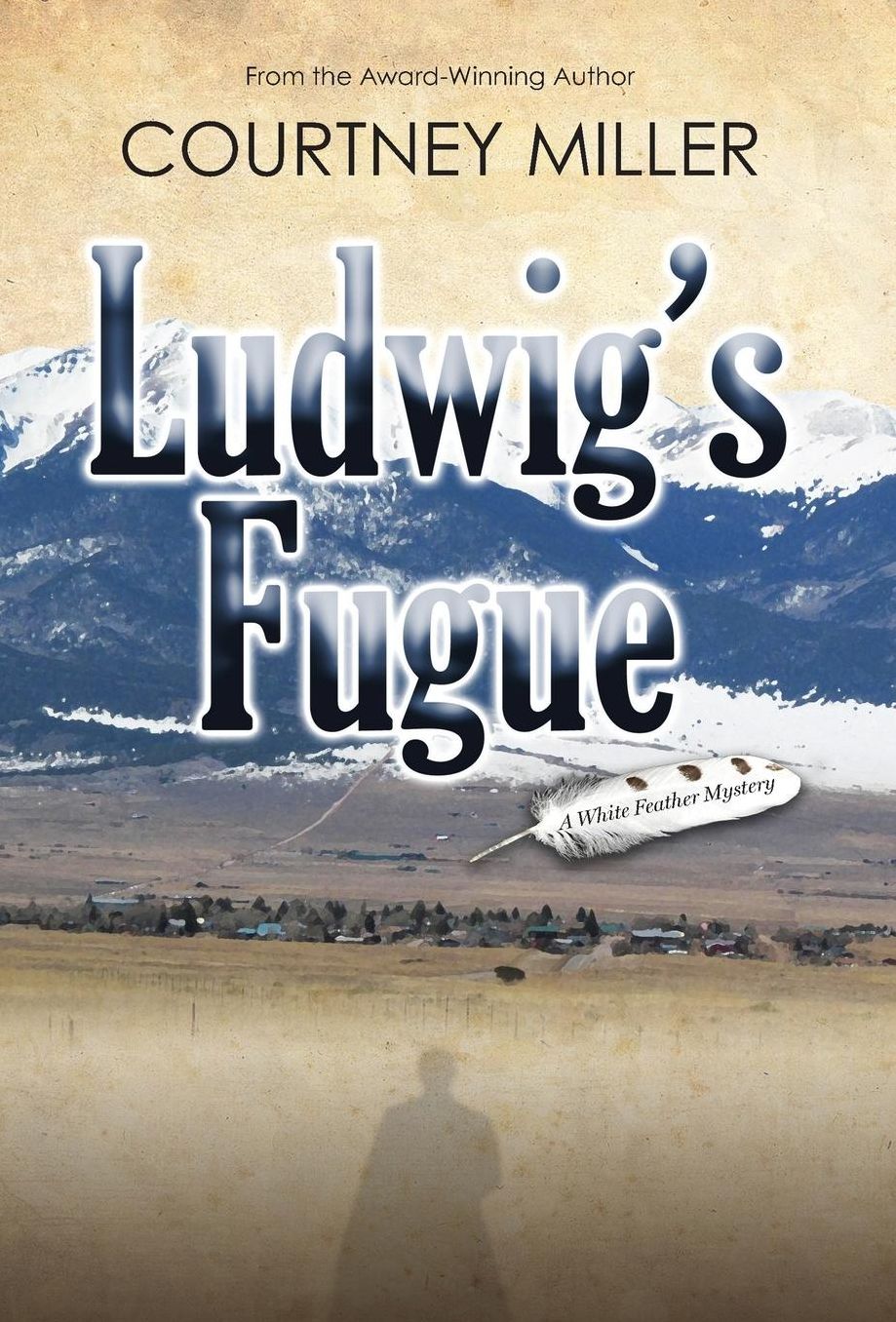 Ludwig's Fugue: A White Feather Mystery