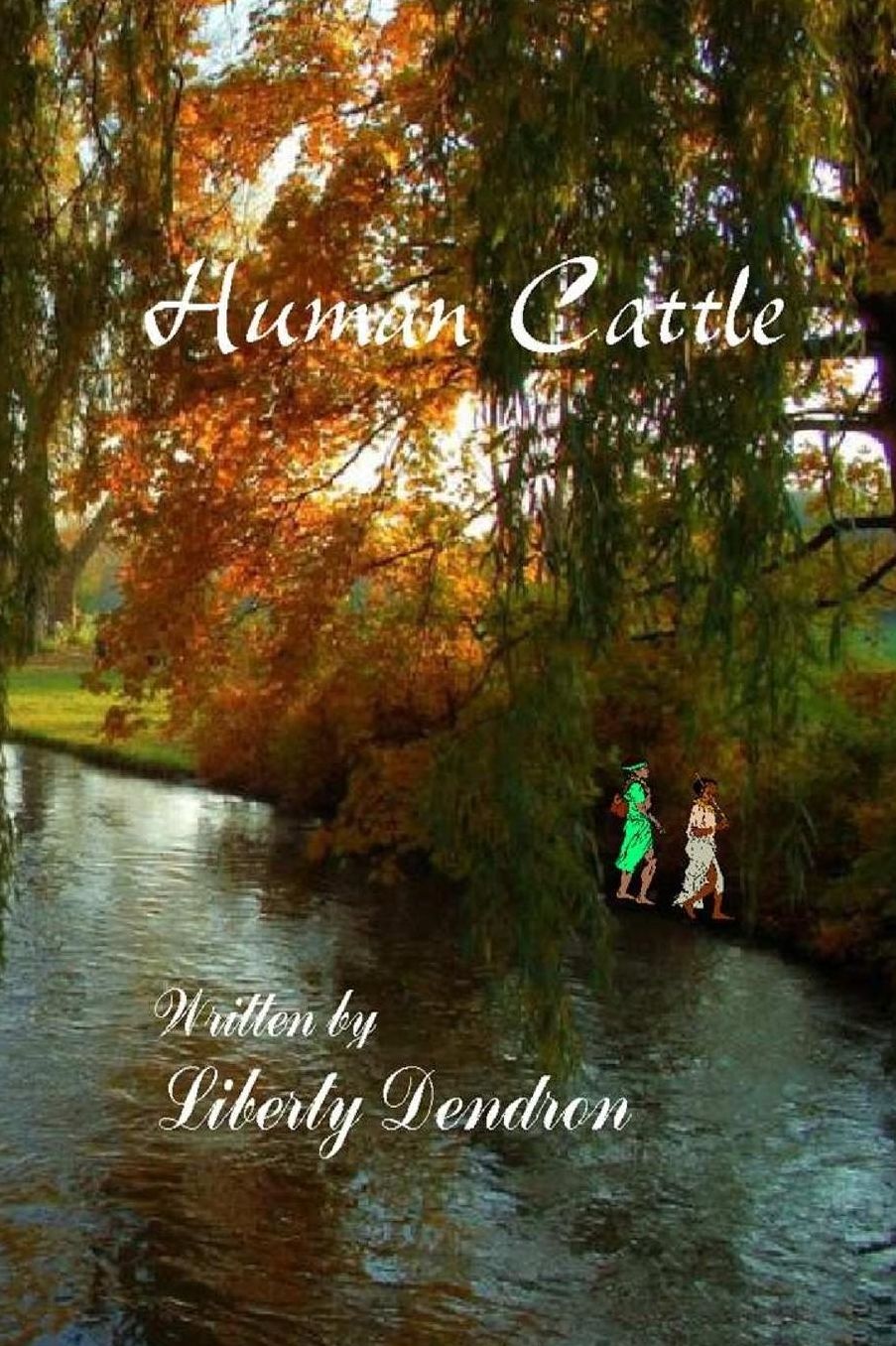 Human Cattle