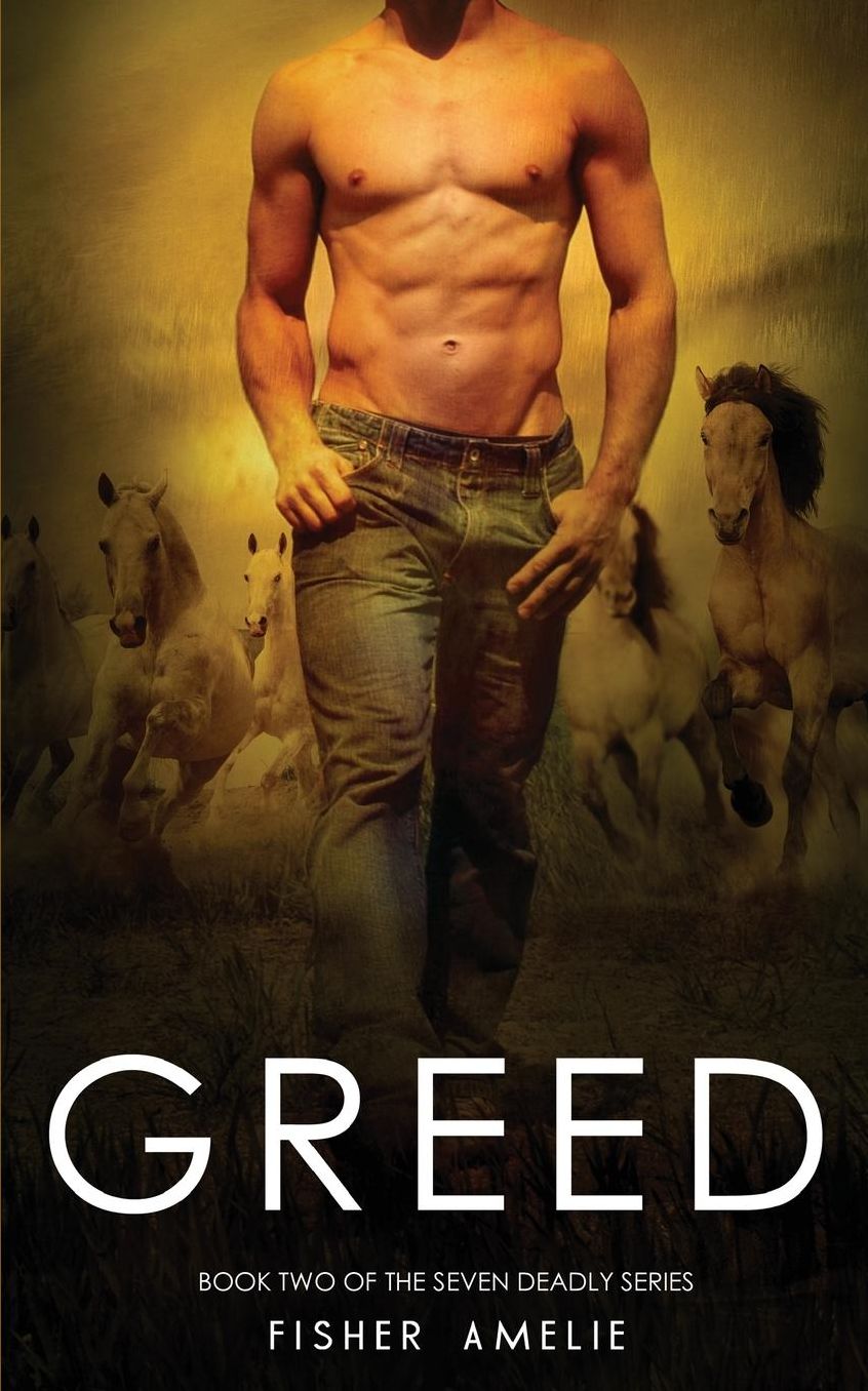 Greed: Book Two of The Seven Deadly Series