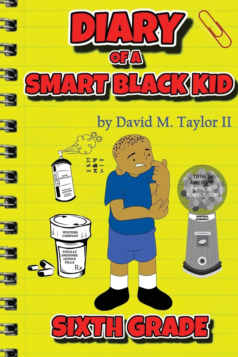 Diary of a Smart Black Kid: Sixth Grade