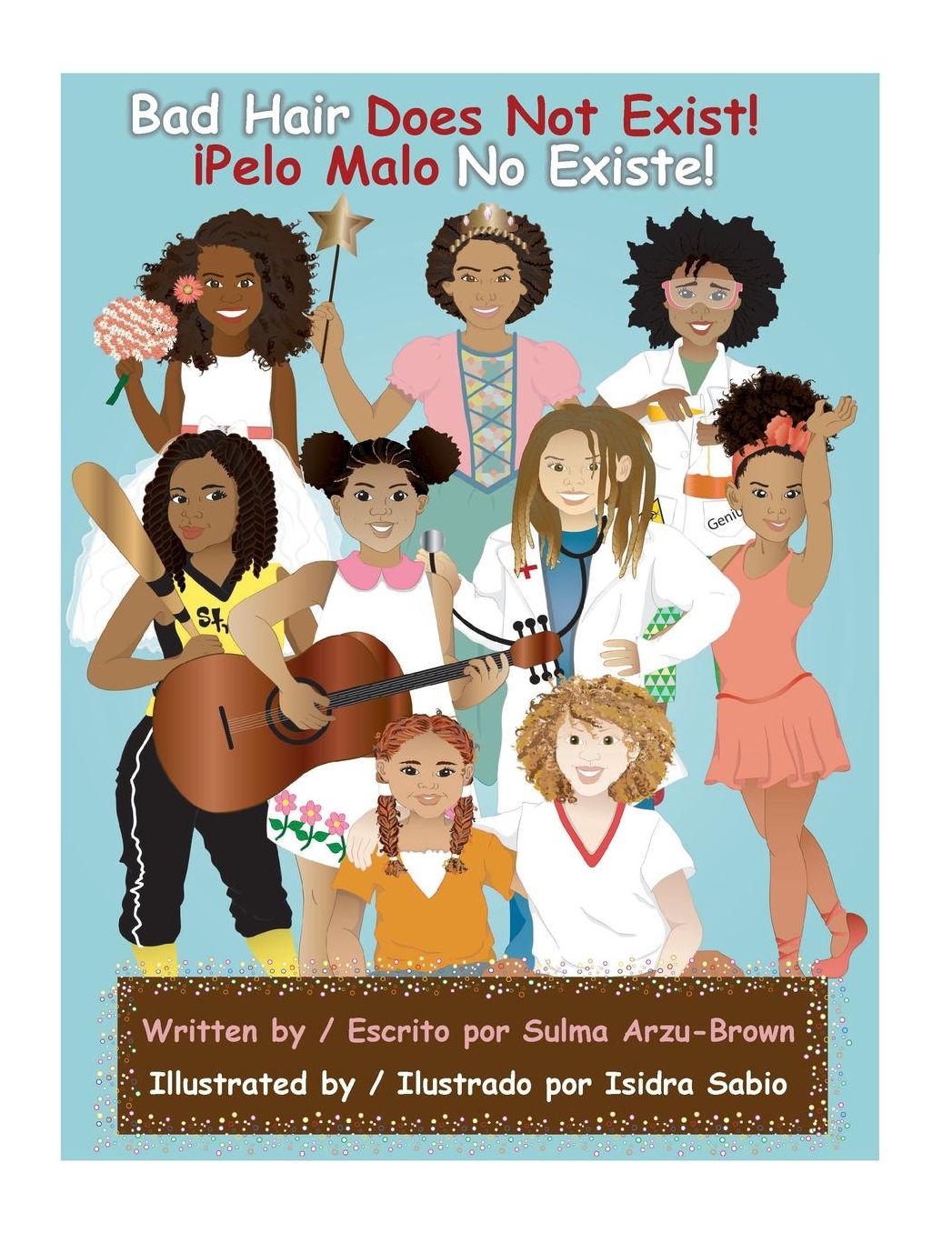 Bad Hair Does Not Exist/Pelo Malo No Existe