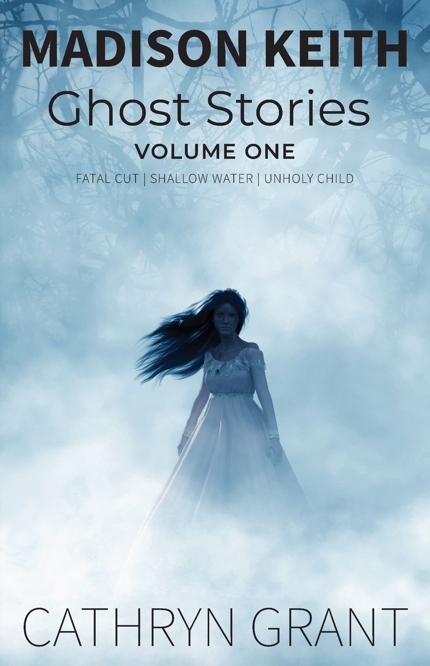 Madison Keith Ghost Story Collection - Volume 1 (Suburban Noir Ghost Stories)