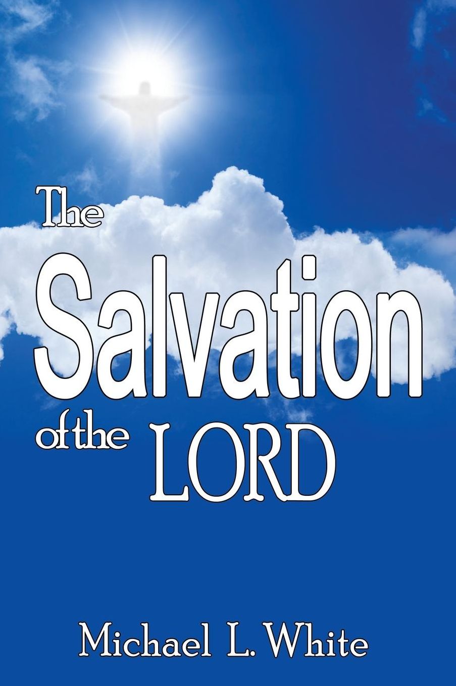 The Salvation of the Lord