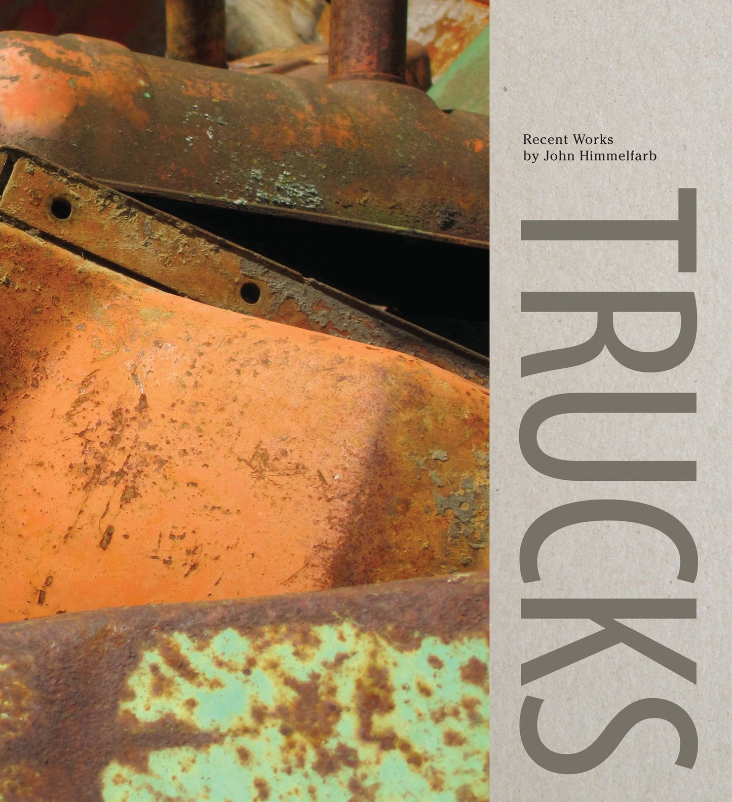 John Himmelfarb: Trucks: Recent Works