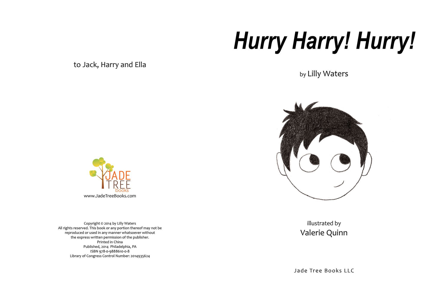 Hurry Harry! Hurry!