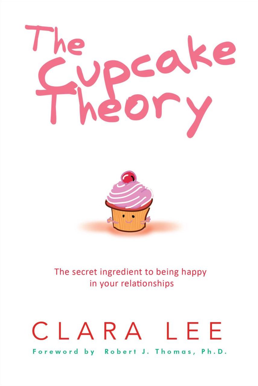 The Cupcake Theory: The secret ingredient to being happy in your relationships