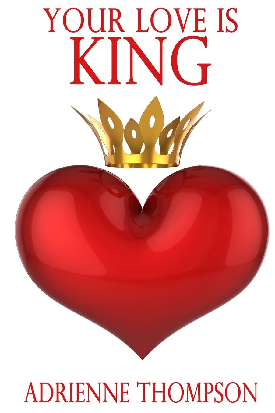 Your Love Is King