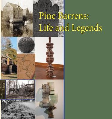 Pine Barrens: Life and Legends