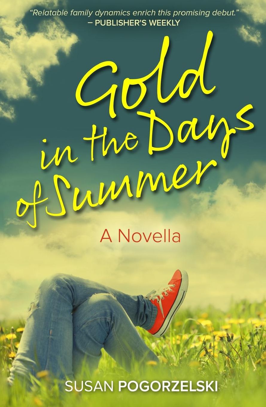 Gold In The Days of Summer: A Novella