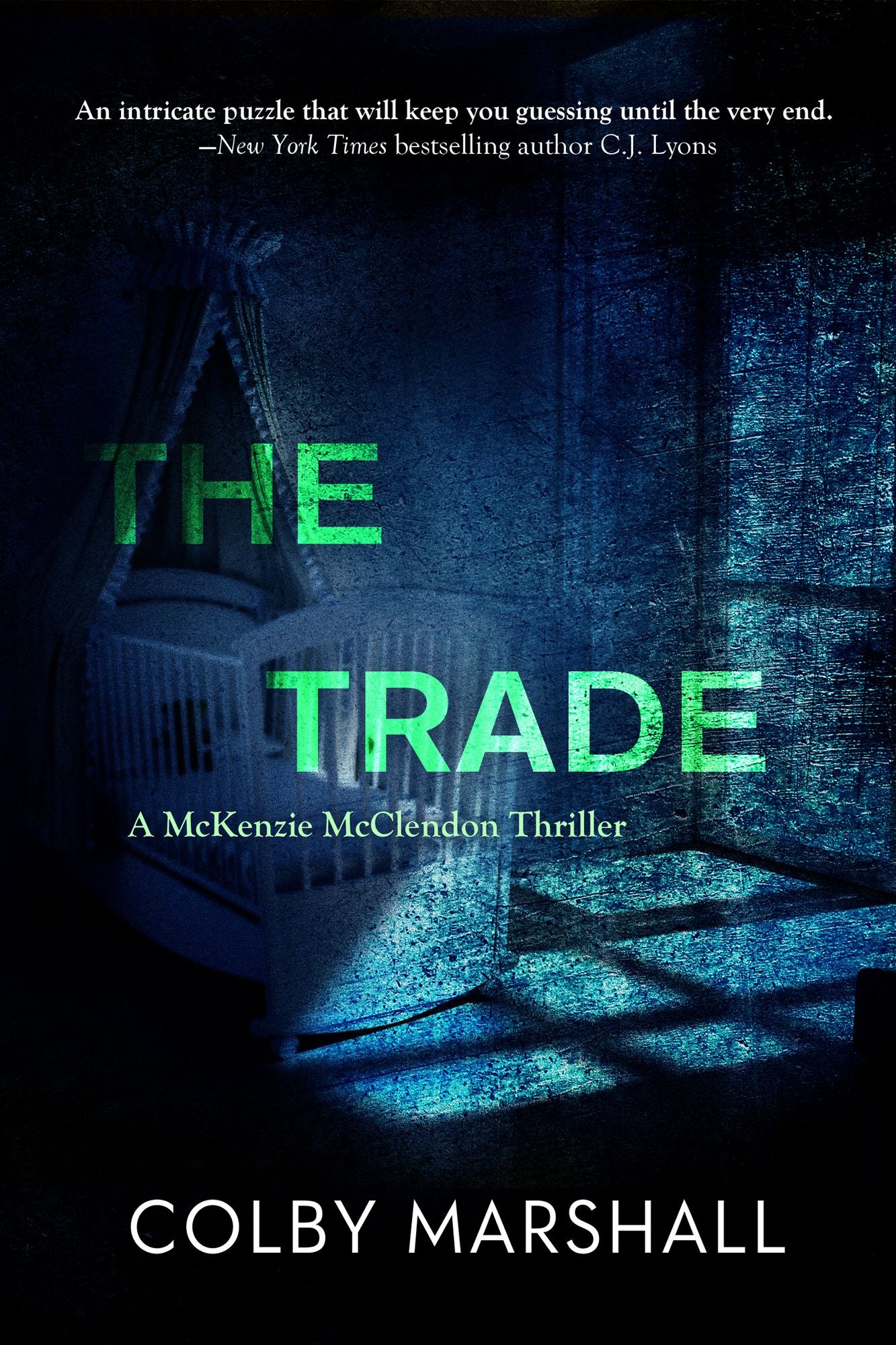 The Trade: A McKenzie McClendon Thriller