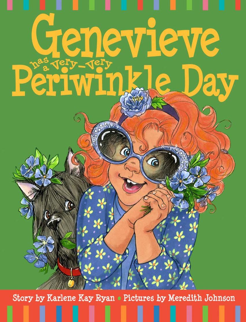 Genevieve Has A Very Very Periwinkle Day: Genevieve Has a Very Very Periwinkle Day
