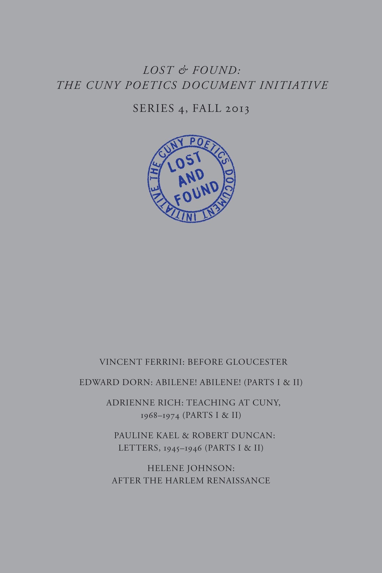 Lost & Found: The CUNY Poetics Document Initiative, Series IV