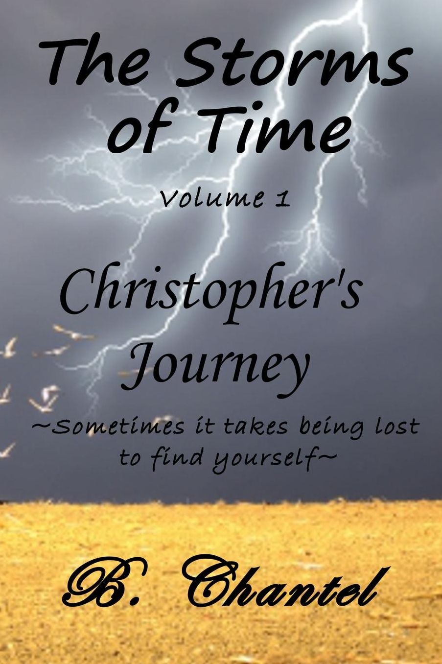 Christopher's Journey: Sometimes It Takes Being Lost to Find Yourself
