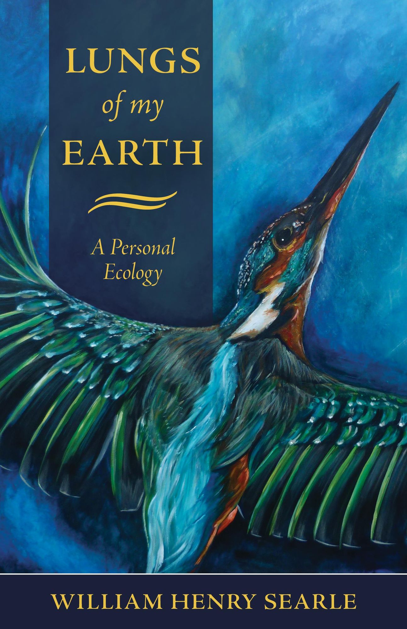 Lungs of My Earth: A Personal Ecology