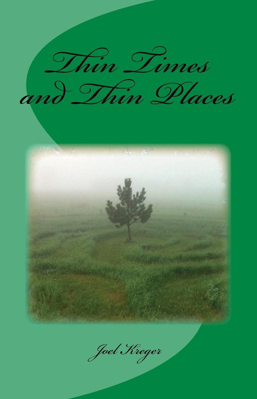 Thin Times and Thin Places: Life Lessons from the Labyrinth