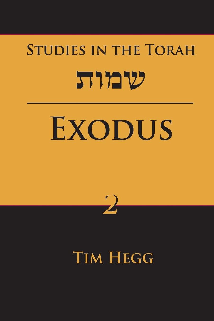 Studies in the Torah: Exodus