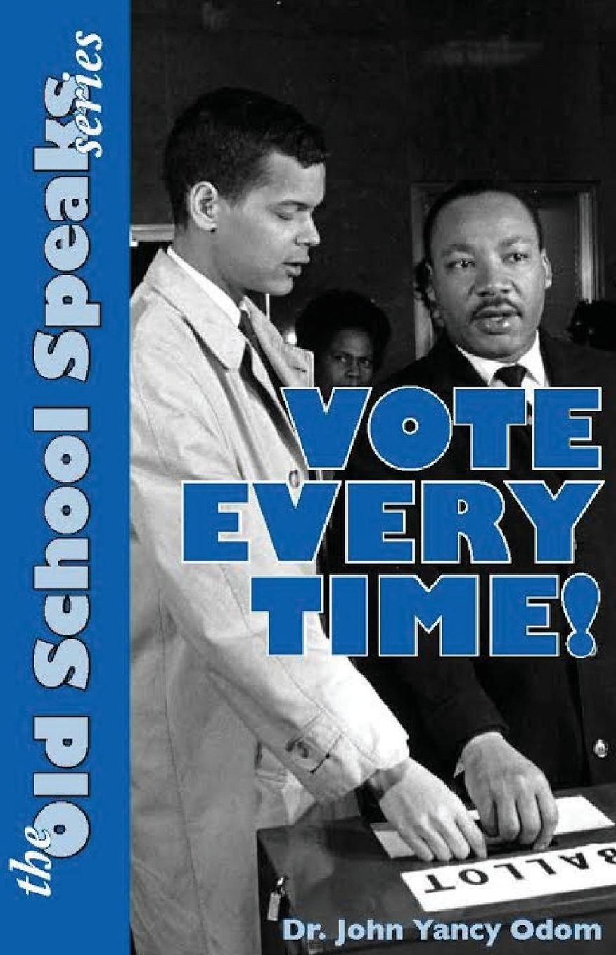 The Old School Speaks Series: Vote Every Time!