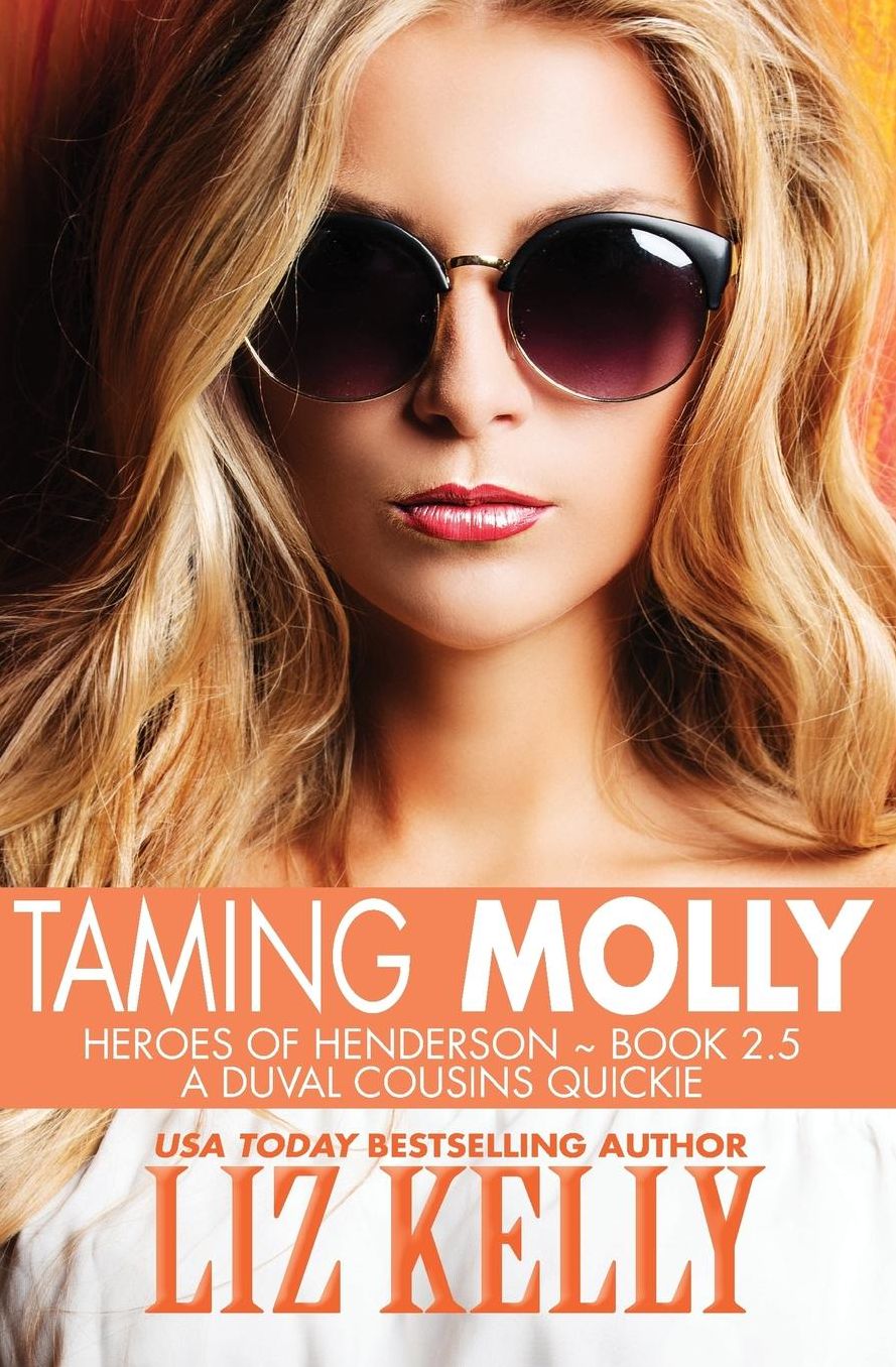 Taming Molly: Heroes of Henderson ~ Book 2.5