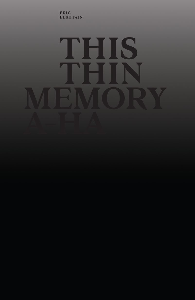 This Thin Memory A-ha