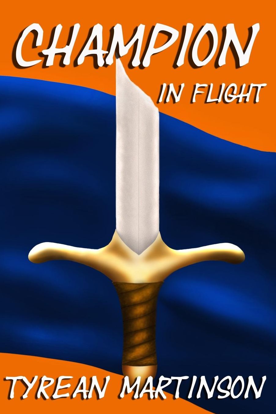Champion in Flight: Book 2 of The Champion Trilogy