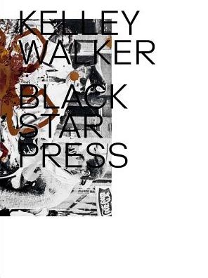 Kelley Walker: Black Star Press