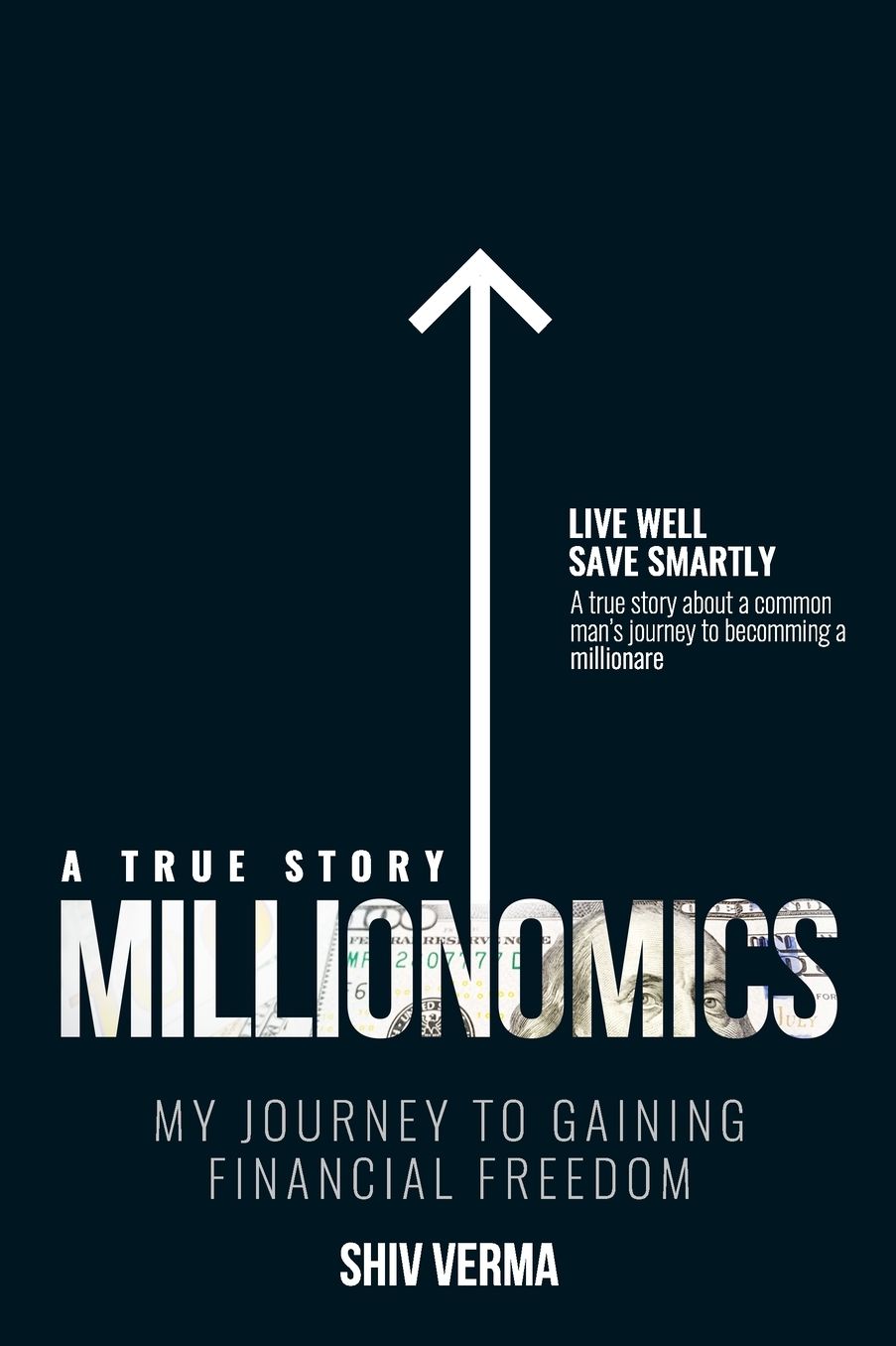 Millionomics: My Journey to Gaining Financial Freedom