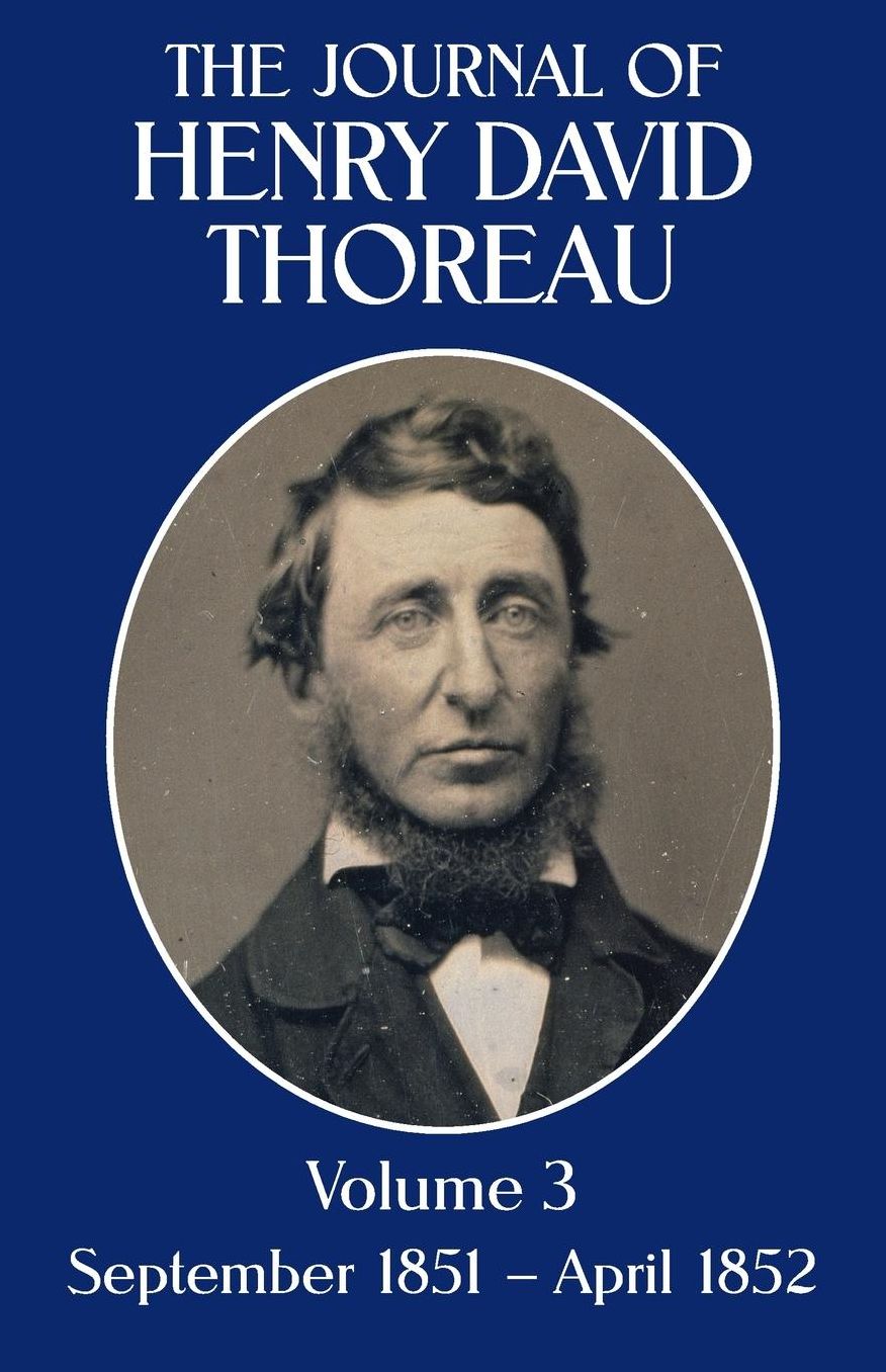 The Journal of Henry David Thoreau, Volume 3