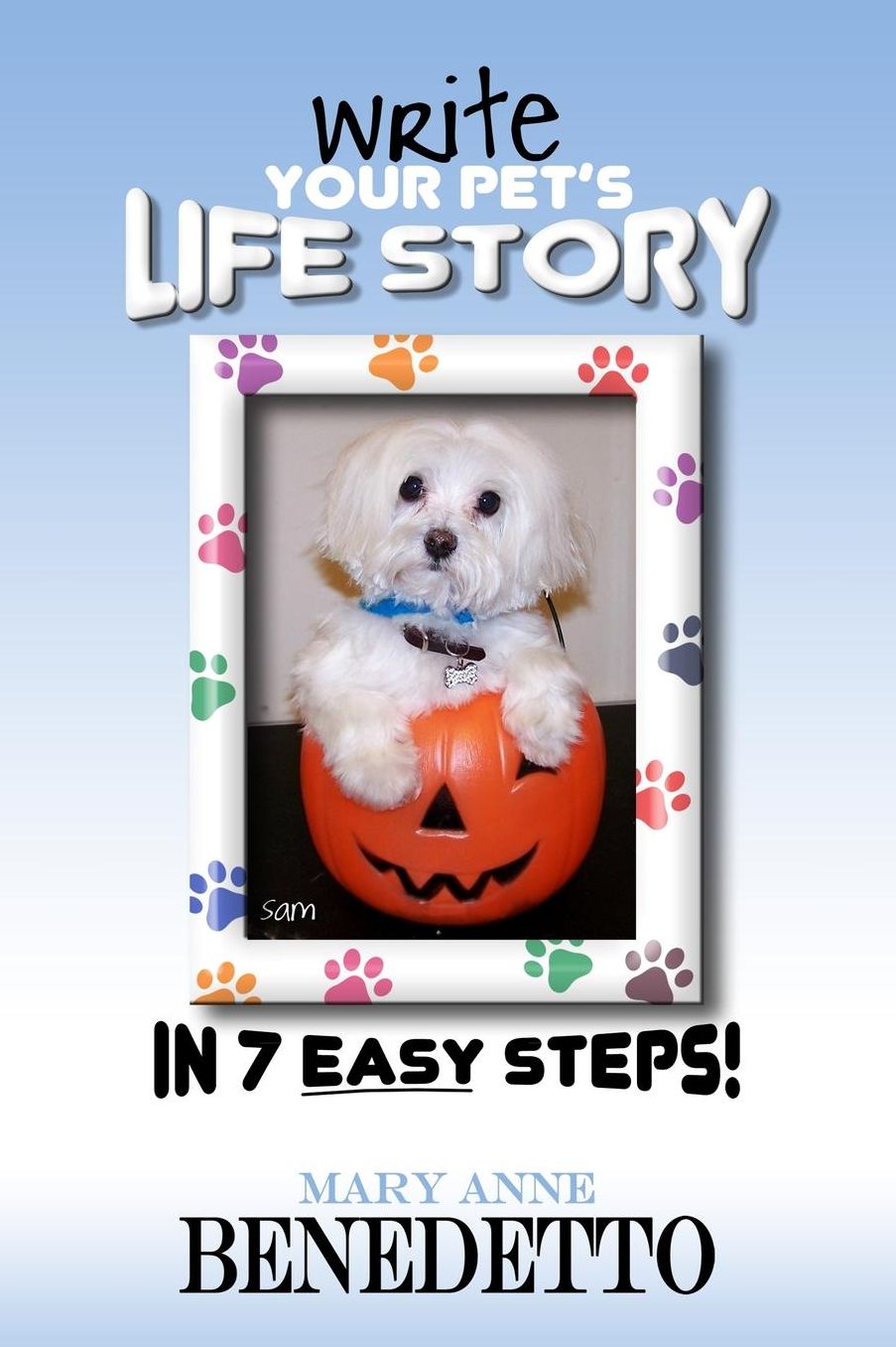 Write Your Pet's Life Story in 7 Easy Steps