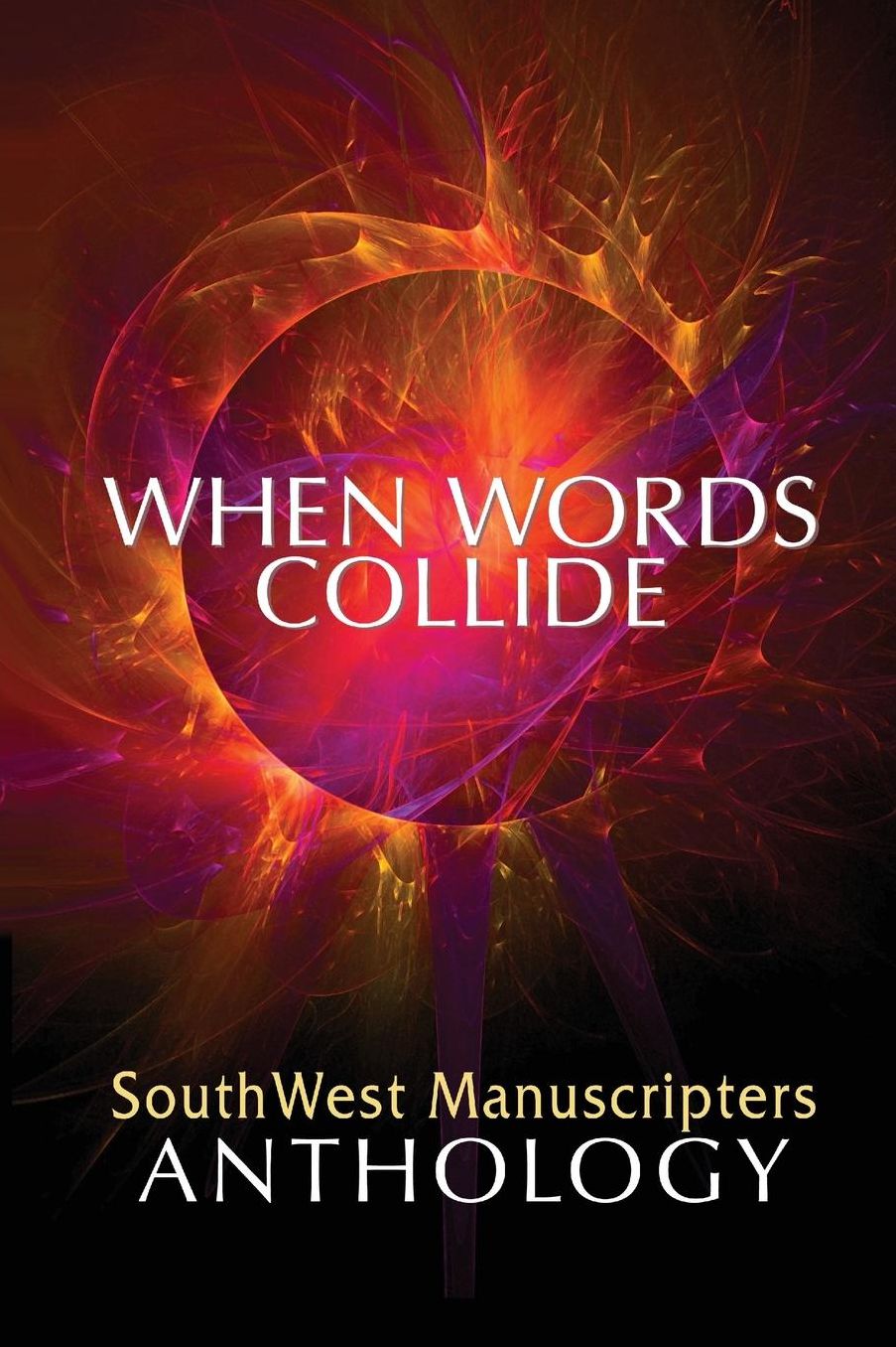 When Words Collide: When Words Collide