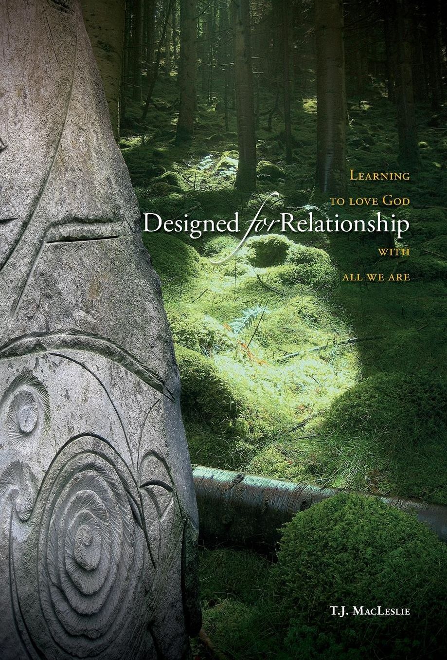Designed for Relationship: Learning to Love God with All We Are
