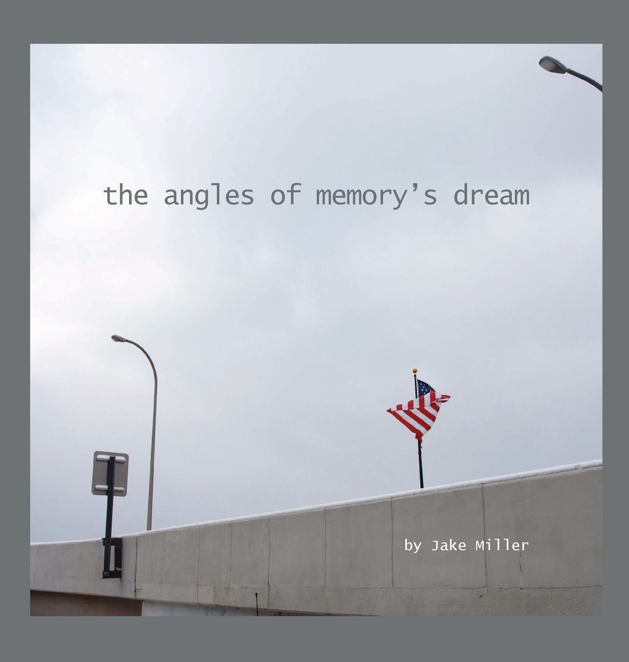 The Angles of Memory's Dream