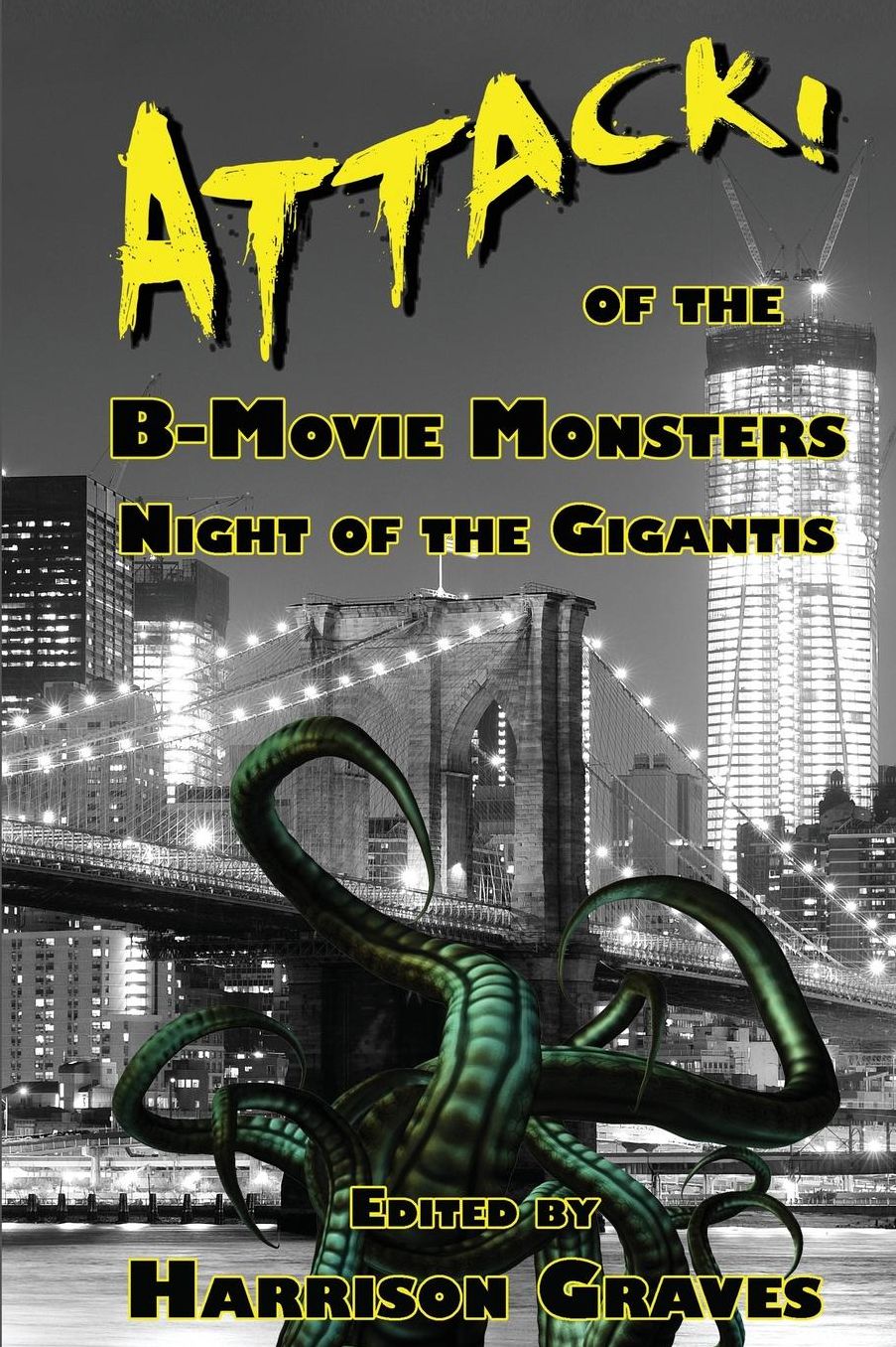 ATTACK! of the B-Movie Monsters: Night of the Gigantis