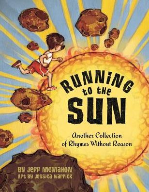 Running to the Sun: Another Collection of Rhymes Without Reason