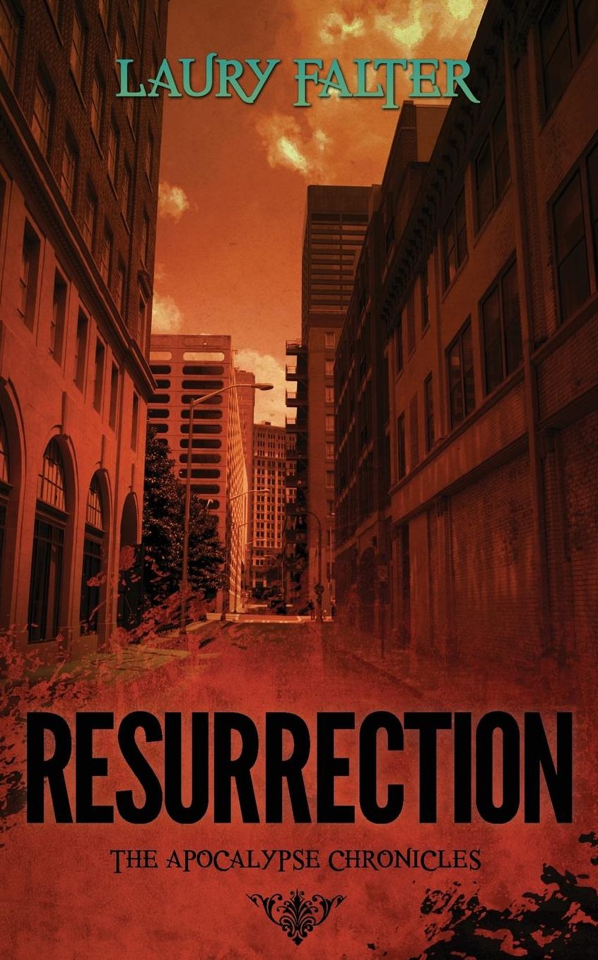 Resurrection (Apocalypse Chronicles Part II)