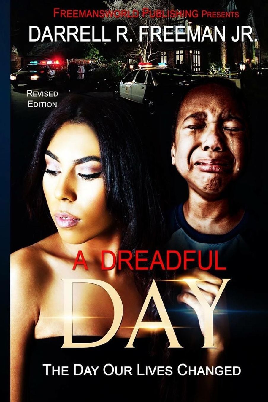 A Dreadful Day: The Day My Whole Life Changed