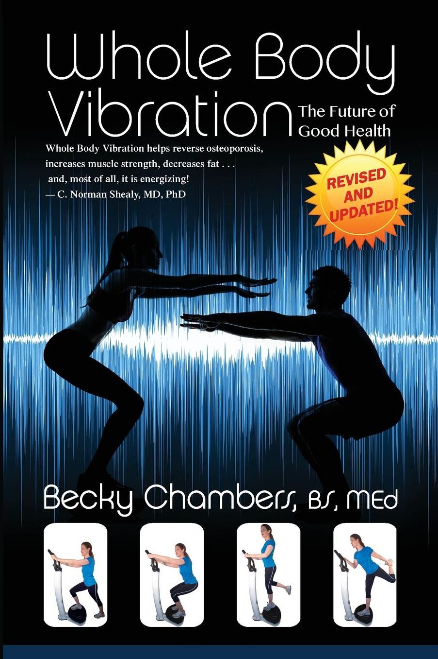 Whole Body Vibration: The Future of Good Health