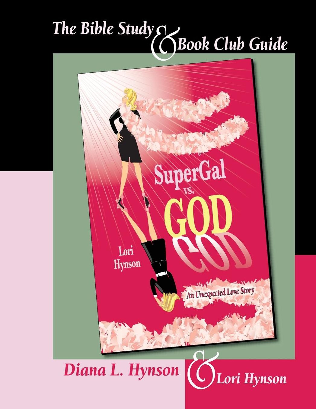 SuperGal vs. GOD - The Bible Study and Book Club Guide