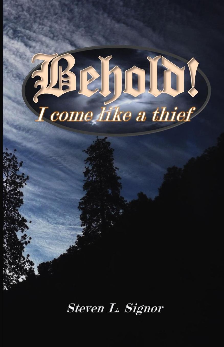 Behold! I come like a thief