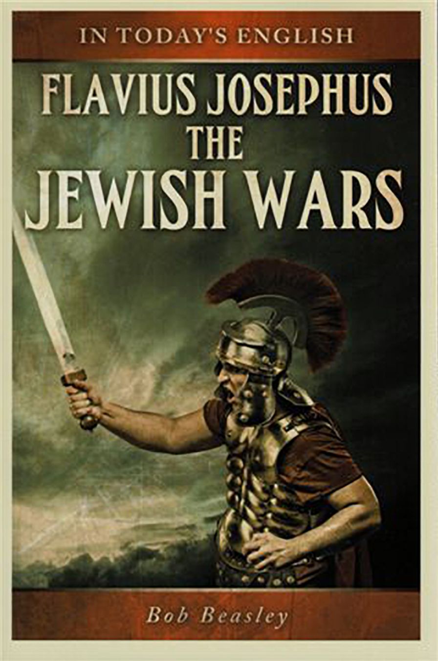 The Jewish Wars-A Paraphrase: Or a History of the Destruction of Jerusalem